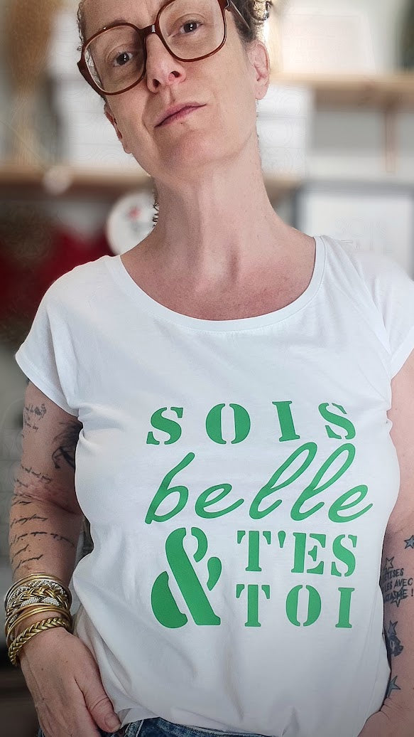 T-shirt manches courtes blanc - Sois Belle & t'Es Toi